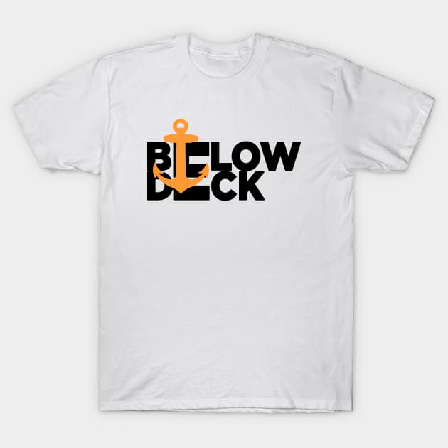 Below Deck T-Shirt by Berujung Harmony